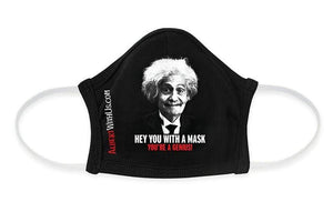 Mask that praises:  "hey you with a mask - you're a genius!" - Albertwithus.com